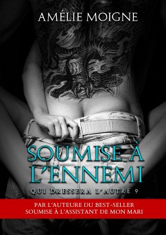 Soumise à l'ennemi (eBook, ePUB) - Moigne, Amélie