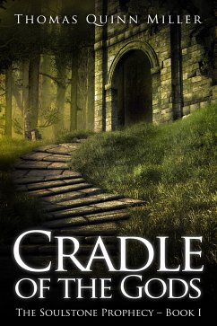 Cradle of the Gods (eBook, ePUB) - Miller, Thomas Quinn