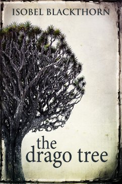 The Drago Tree (eBook, ePUB) - Blackthorn, Isobel