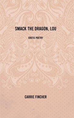 Smack the Dragon, Lou (eBook, ePUB) - Fincher, Carrie