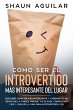 Cómo Ser el Introvertido más... - Bild 1