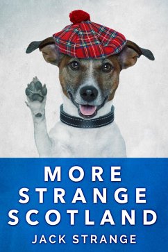 More Strange Scotland (eBook, ePUB) - Strange, Jack