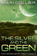 The Silver and the Green (eBook, ePUB) - Bild 1