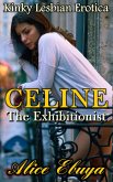 Celine: The Exhibitionist (eBook, ePUB)