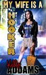 My Wife Is A Hooker (eBook, ePUB) - Bild 1