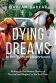 Dying Dreams in the Tides of Misfortunes (eBook, ePUB)