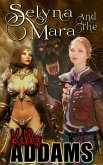 Selyna And The Mara (eBook, ePUB)