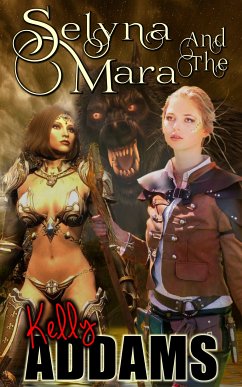 Selyna And The Mara (eBook, ePUB) - Addams, Kelly