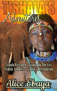 Tishala's Adventures (eBook, ePUB) - Ebuya, Alice