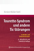 Tourette-Syndrom und andere Tic-Störungen (eBook, PDF)