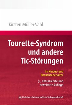 Tourette-Syndrom und andere Tic-Störungen (eBook, PDF) - Müller-Vahl, Kirsten R.