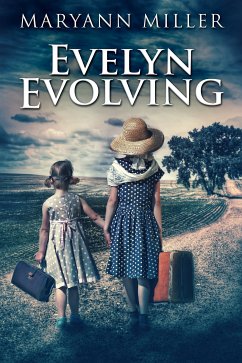 Evelyn Evolving (eBook, ePUB) - Miller, Maryann