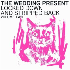 Locked Down & Stripped Back Volume Two (Ltd Pink L - Wedding Present,The