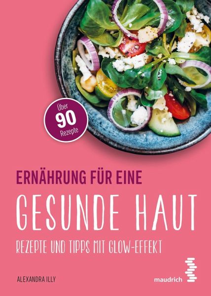 Ernährung für eine gesunde Haut (eBook, ePUB) Ernährung für eine gesunde Haut (eBook, ePUB)