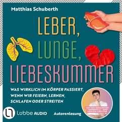 Leber, Lunge, Liebeskummer (MP3-Download) - Schuberth, Matthias