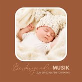 Beruhigende Musik zum Einschlafen für Babys (MP3-Download)