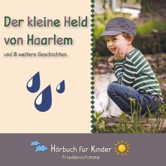 Der kleine Held von Haarlem und 8 weitere Geschichten (MP3-Download) - Traditional