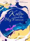 Kella and the Sky Dances (eBook, ePUB)