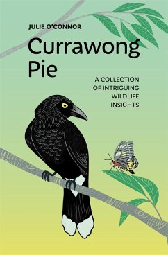 Cover Currawong Pie: A collection of intriguing wildlife insights (eBook, ePUB)