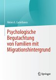 Psychologische Begutachtung von Familien mit Migrationshintergrund (eBook, PDF)