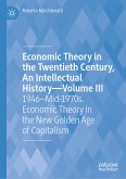 Economic Theory in the Twentieth Century, An Intellectual History—Volume III (eBook, PDF)