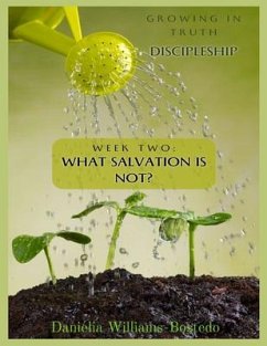 Cover Growing in Truth Discipleship: Week 2 (eBook, ePUB)