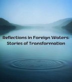 Reflections in Foreign Waters (eBook, ePUB) Reflections in Foreign Waters (eBook, ePUB)
