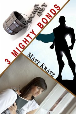 Cover 3 Mighty Bonds (eBook, ePUB)