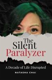 The Silent Paralyzer (eBook, ePUB) The Silent Paralyzer (eBook, ePUB)