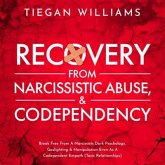Recovery From Narcissistic Abuse & Codependency (eBook, ePUB)