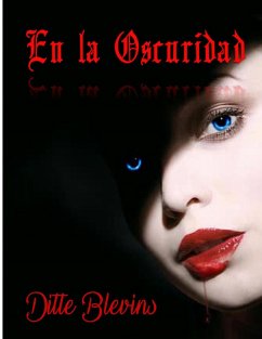 En La Oscuridad (eBook, ePUB) - Blevins, Ditte
