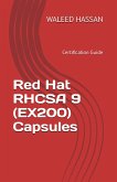 Red Hat RHCSA 9 (EX200) Capsules Certification Guide (eBook, ePUB) Red Hat RHCSA 9 (EX200) Capsules Certification Guide (eBook, ePUB)