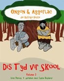 Dis Tyd vir Skool (eBook, ePUB) Dis Tyd vir Skool (eBook, ePUB)