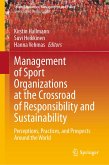 Management of Sport Organizations at the Crossroad of Responsibility and Sustainability (eBook, PDF)