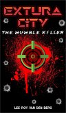 Extura City: The Mumble Killer (eBook, ePUB)