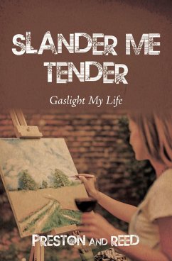 Cover Slander Me Tender (eBook, ePUB)