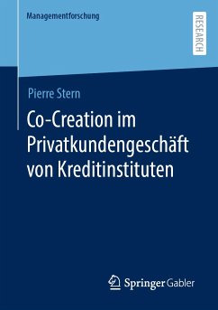 Co-Creation im Privatkundengeschäft von Kreditinstituten (eBook, PDF) - Stern, Pierre