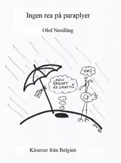 Ingen rea på paraplyer (eBook, ePUB) - Nordling, Olof