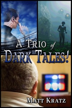 Cover A Trio of Dark Tales! (eBook, ePUB)