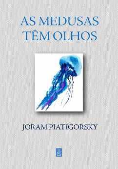 Cover As Medusas têm Olhos (eBook, ePUB)