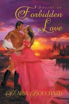 Dreams of Forbidden Love (eBook, ePUB) - Maria Bouchard