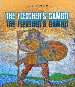 The Fletcher's Gambit (eBook, ePUB) - Simon, G. L.
