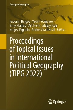 Proceedings of Topical Issues in International Political Geography (TIPG 2022) (eBook, PDF)