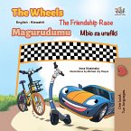 The Wheels The Friendship Race Magurudumu Mbio za urafiki (eBook, ePUB)