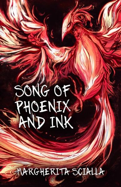Song of Phoenix and Ink (eBook, ePUB)