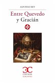 Entre Quevedo y Gracióna (eBook, ePUB) Entre Quevedo y Gracióna (eBook, ePUB)