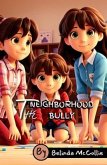 The Neighborhood Bully (eBook, ePUB)