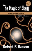 The Magic of Skein (2nd Ed.) (eBook, ePUB) The Magic of Skein (2nd Ed.) (eBook, ePUB)