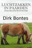 Luchtzakken In Paarden: Evolutie, Functie En Mycosis (eBook, ePUB)