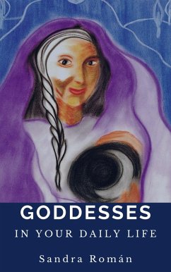 Goddesses in Your Daily Life (eBook, ePUB) - Roman, Sandra